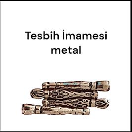 tesbih İmamesi metal 100 Gr